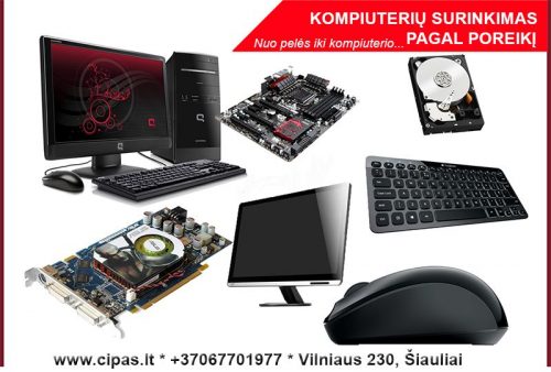 Stacionarių kompiuterių surinkimas pagal individualius poreikius