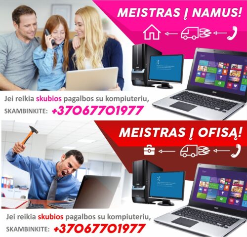 Skubus kompiuterių meistro iškvietimas į namus ir ofisą Šiauliuose